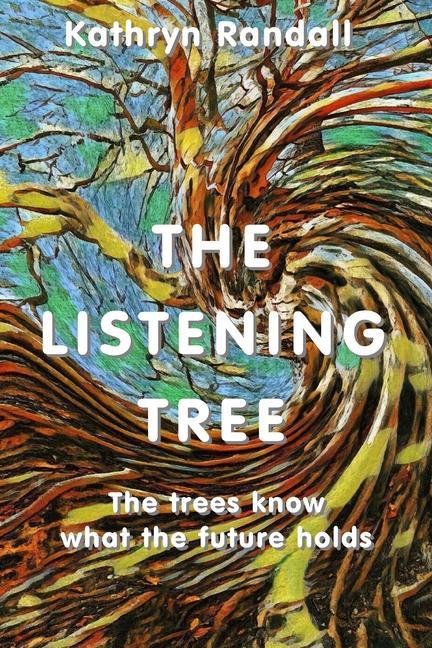 Knjiga Listening Tree Kathryn Randall