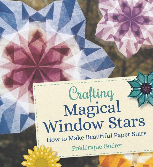 Carte Crafting Magical Window Stars Frederique Gueret