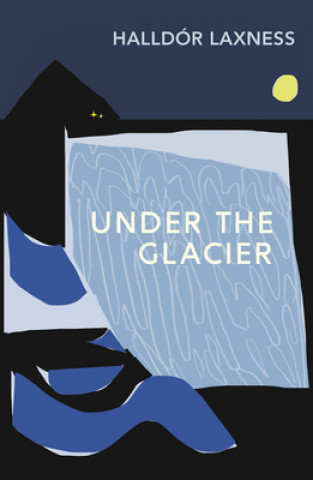 Knjiga Under the Glacier Halldor Laxness