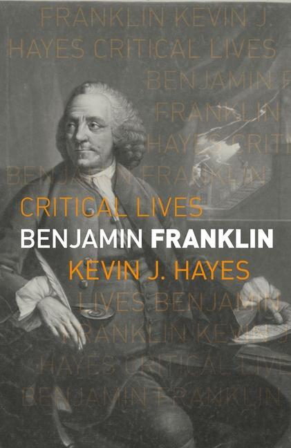 Kniha Benjamin Franklin Kevin J. Hayes