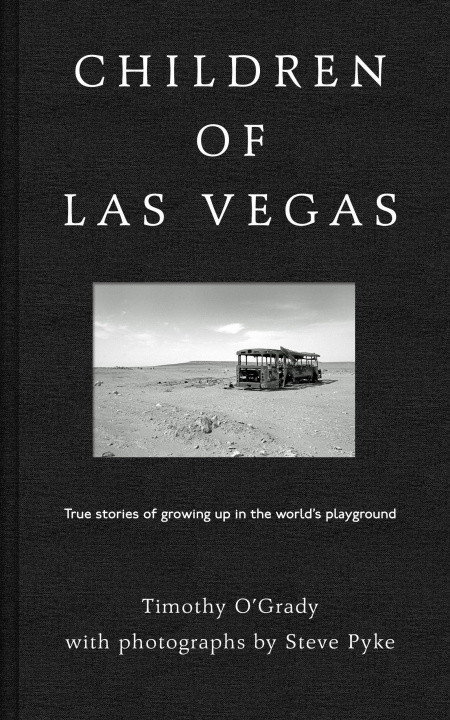 Könyv Children of Las Vegas Steve Pyke