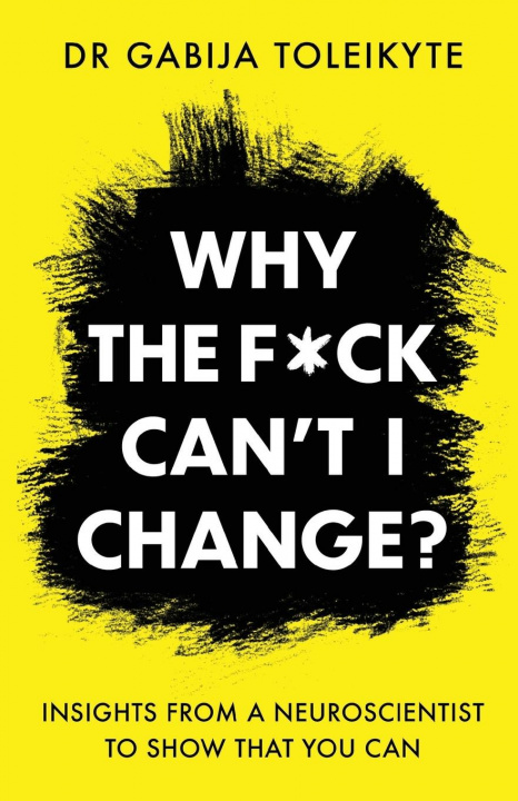 Carte Why the F*ck Can't I Change? 