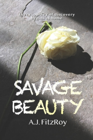 Knjiga Savage Beauty A J Fitzroy