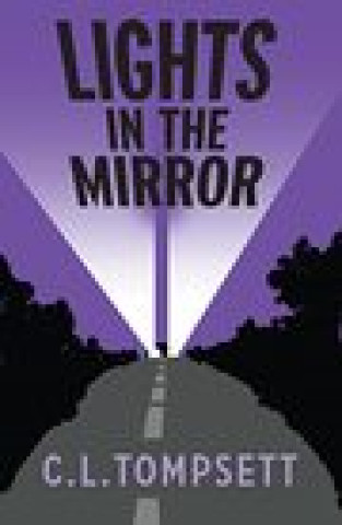 Libro Lights in the Mirror C. L. Tompsett