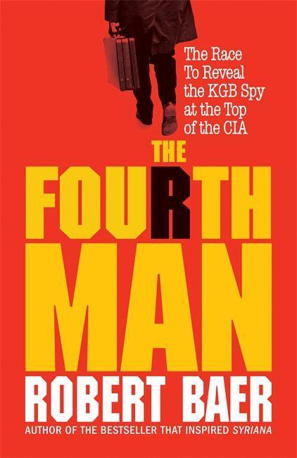 Книга Fourth Man Robert Baer