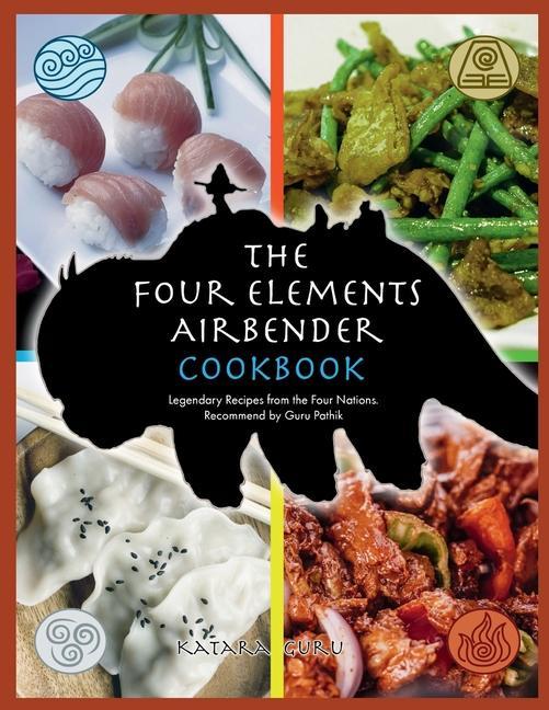Kniha Four Elements Airbender Cookbook 