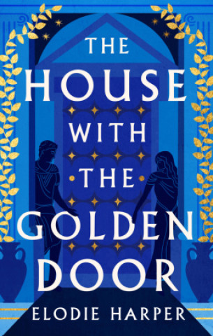 Książka House with the Golden Door Elodie Harper