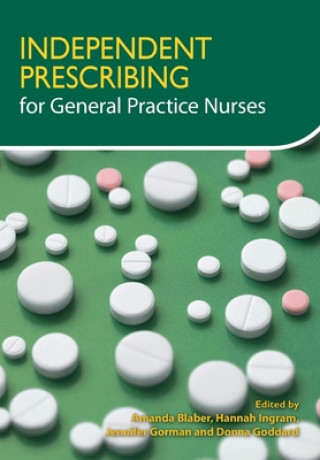 Kniha Independent Prescribing for General Practice Nurses 