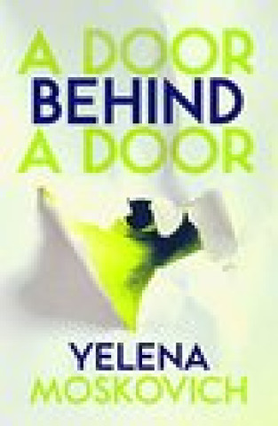 Kniha Door Behind a Door Yelena Moskovich