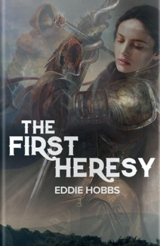 E-Book First Heresy Eddie Hobbs