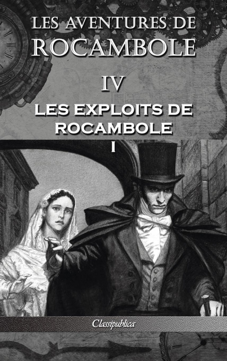 Книга Les aventures de Rocambole IV 