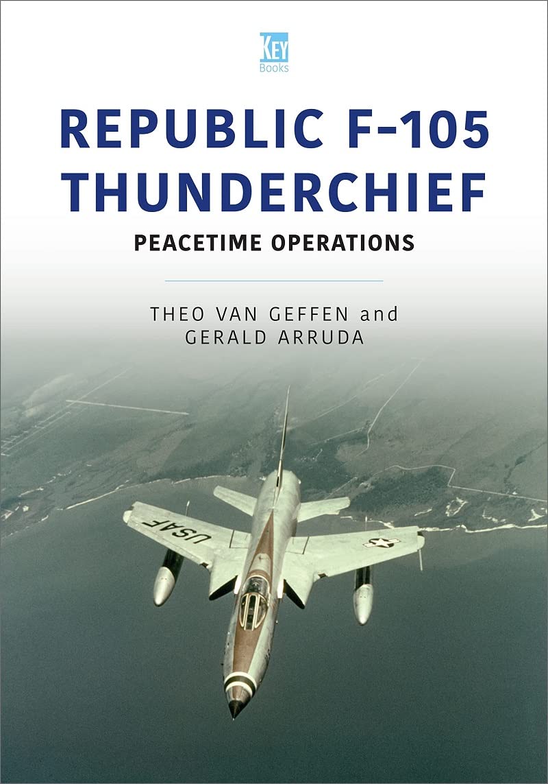 Kniha Republic F-105 Thunderchief Theo van Geffen