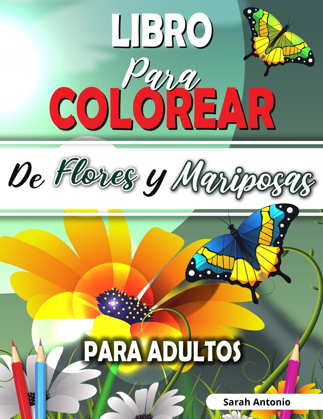 Carte Libro para Colorear de Flores y Mariposas para Adultos 
