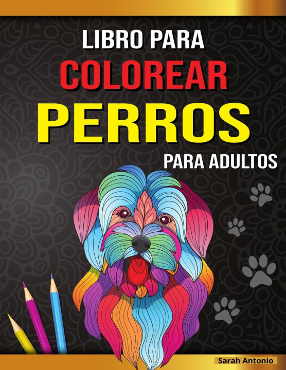 Kniha Libro para colorear de perros para adultos 