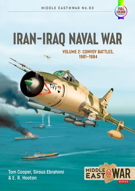 Kniha Iran Iraq Naval War Volume 2 E. R. Hooton