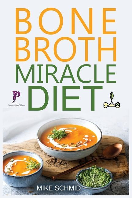 Kniha Bone Broth Miracle Diet 
