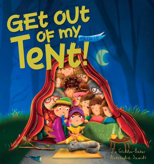 Kniha Get out of my Tent Jo Gliddon-Baker