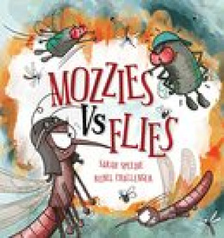 Knjiga Mozzies Vs Flies Sarah Speedie