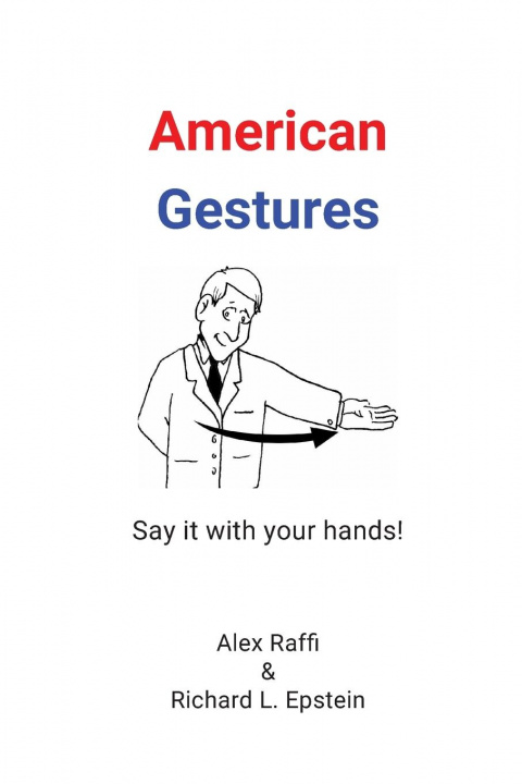 Kniha American Gestures Alex Raffi