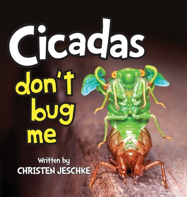 Boek Cicadas Don't Bug Me Jeschke Christen M Jeschke