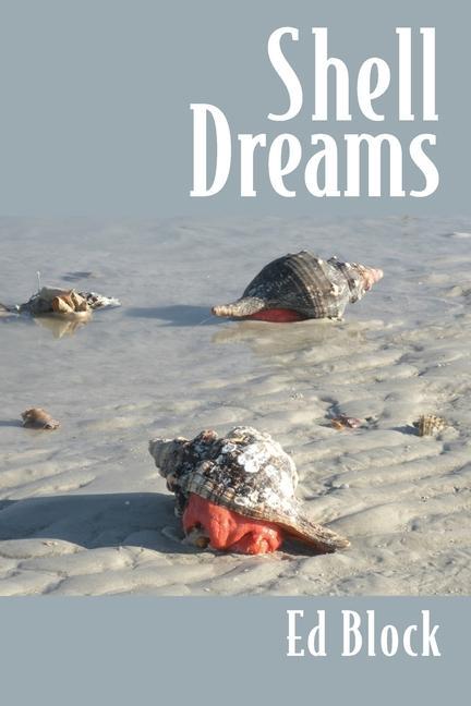 Knjiga Shell Dreams Ed Block