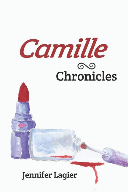 Book Camille Chronicles Diane Kistner