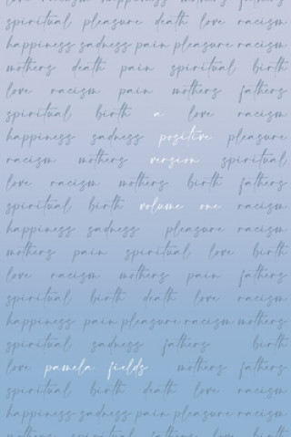 Knjiga Positive Version Pamela Fields