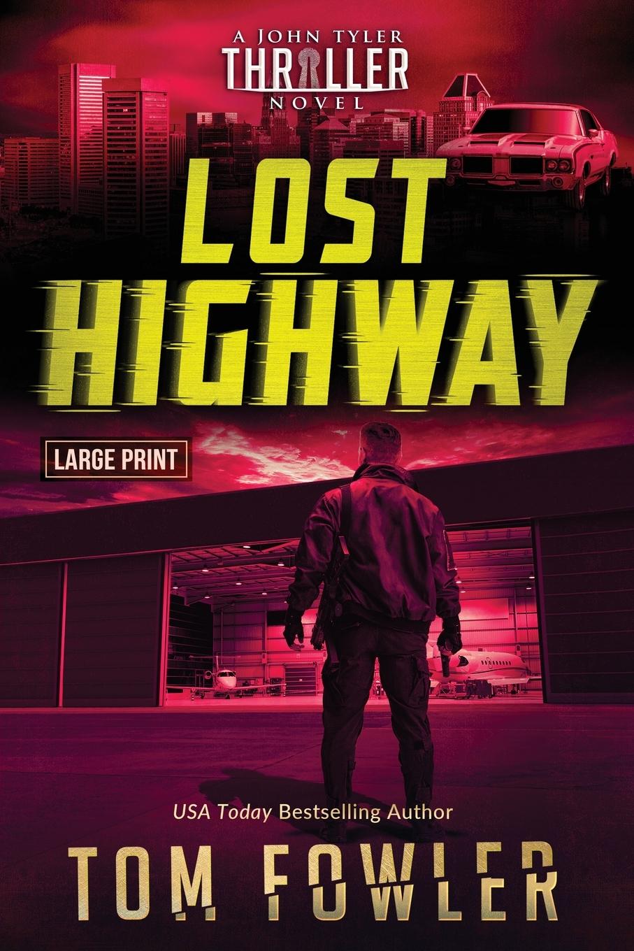 Knjiga Lost Highway Tom Fowler