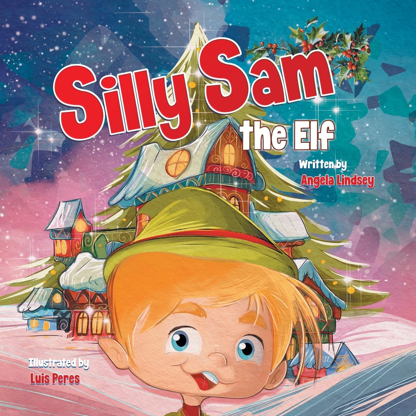 Buch Silly Sam the Elf Angela M. Lindsey