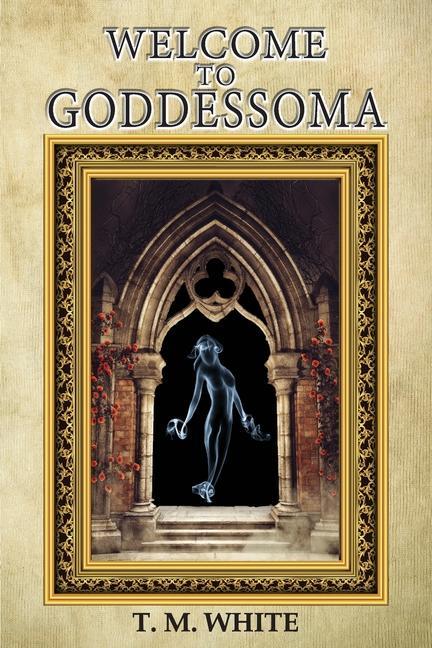 Libro Welcome to Goddessoma Terry White