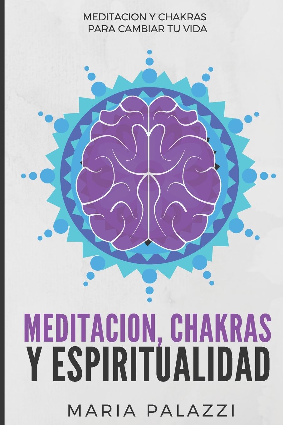 Könyv Meditacion, Chakras y Espiritualidad 