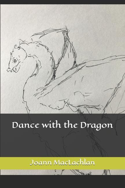 Knjiga Dance with the Dragon Joann MacLachlan