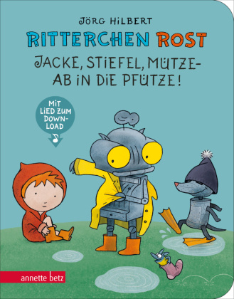 Carte Ritterchen Rost - Jacke, Stiefel, Mütze, ab in die Pfütze!: Pappbilderbuch (Ritterchen Rost) 