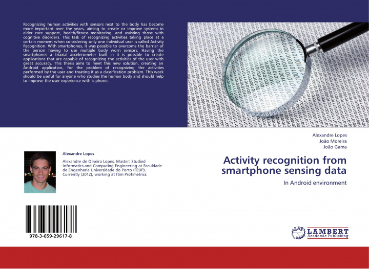 Knjiga Activity recognition from smartphone sensing data Jo?o Moreira
