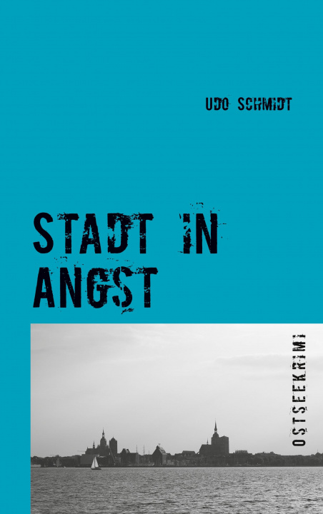 Knjiga Stadt in Angst Udo Schmidt