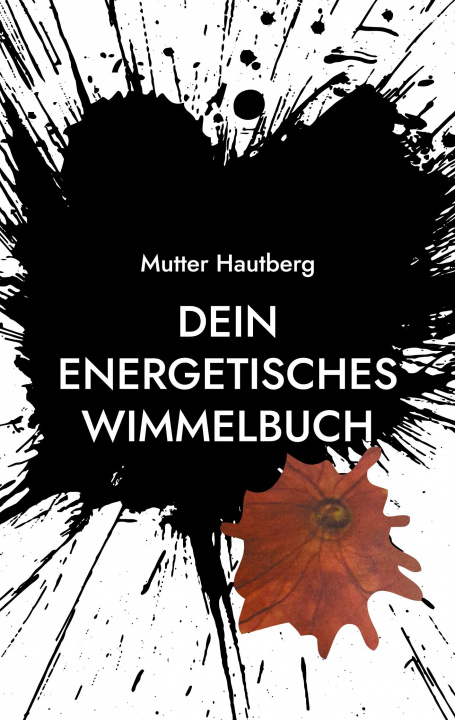Könyv Dein energetisches Wimmelbuch 
