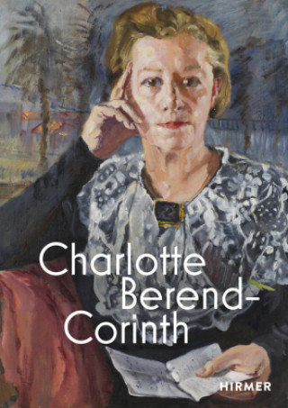 Knjiga Charlotte Berend-Corinth (Bilingual edition) Saarlandmuseum - Moderne Galerie