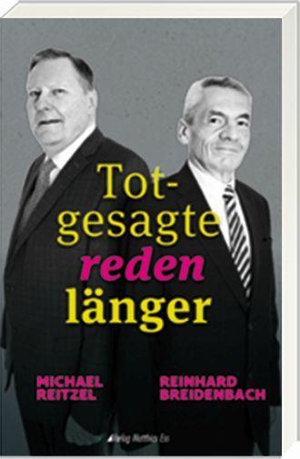 Knjiga Totgesagte reden länger Reinhard Breidenbach