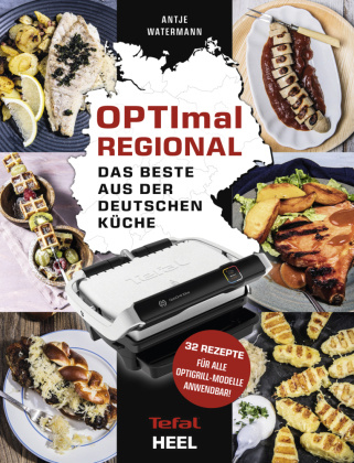 Könyv OPTImal Regional - Das Grillbuch für den OPTIgrill von Tefal 