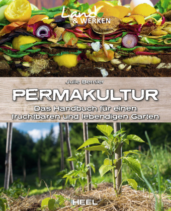 Kniha Permakultur: Das Handbuch für einen fruchtbaren und lebendigen Garten 