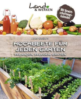 Kniha Hochbeete für jeden Garten: Pflanzen - Pflegen - Ernten 