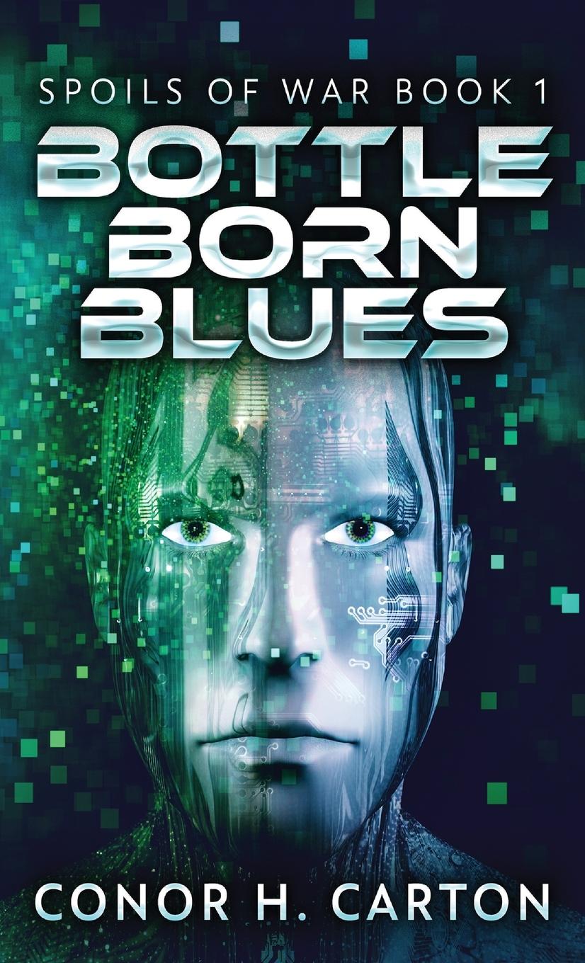 Knjiga Bottle Born Blues Conor Carton