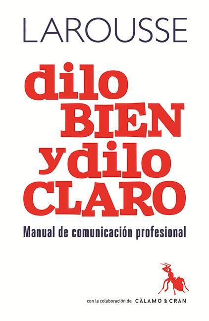 Könyv Dilo Bien Y Dilo Claro Sanz Víctor J.