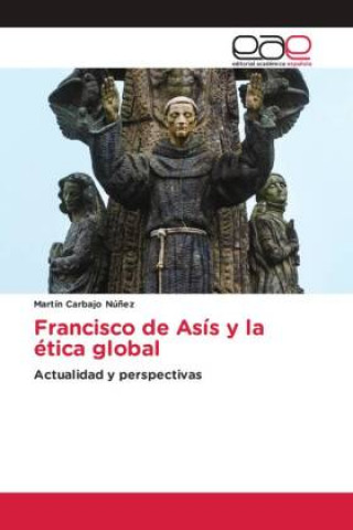 Knjiga Francisco de Asís y la ética global 