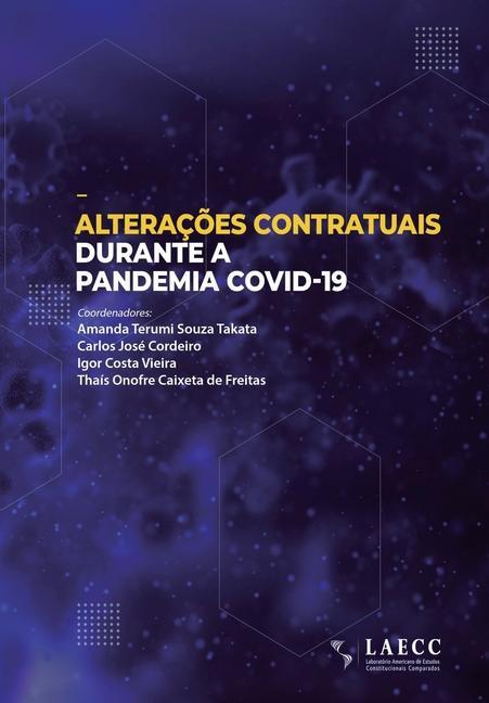 Kniha Alteraç?es contratuais durante a pandemia Covid-19 Igor Costa Vieira