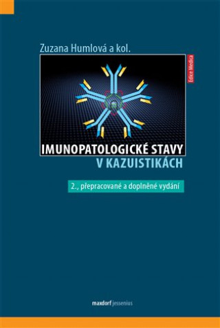Knjiga Imunopatologické stavy v kazuistikách Zuzana a kol. Humlová