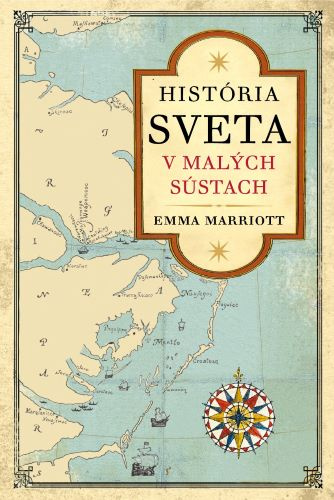 Book História sveta v malých sústach Emma Marriott