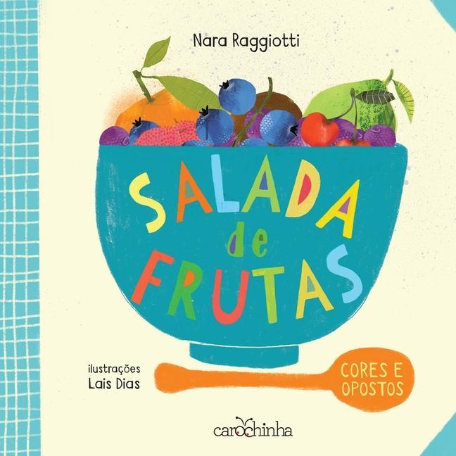 Kniha Salada de frutas - Cores e opostos 