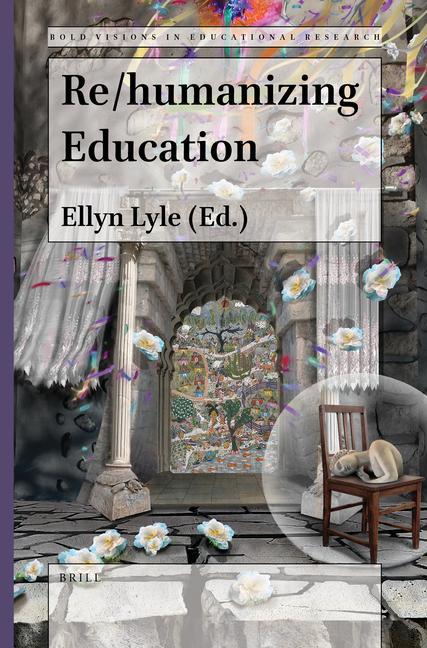 Buch Re/Humanizing Education Ellyn Lyle