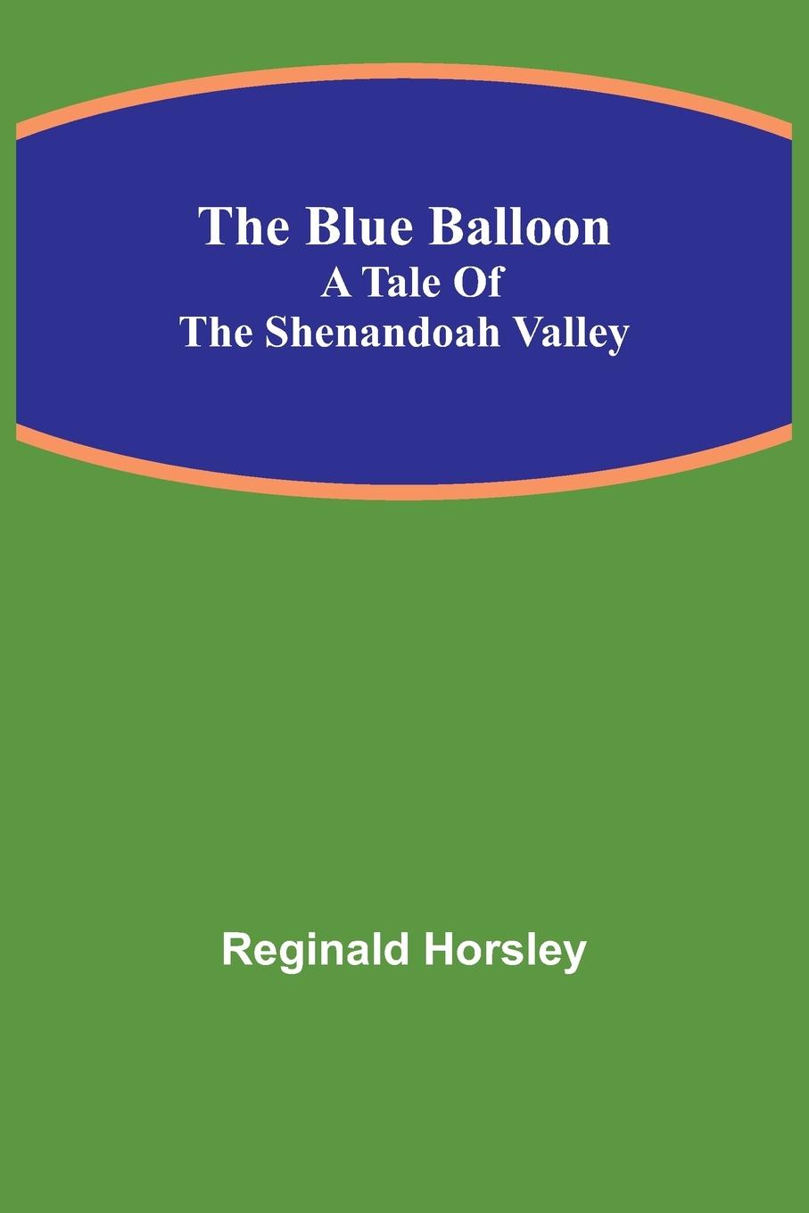Knjiga Blue Balloon Reginald Horsley